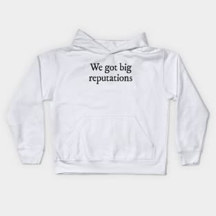 Big reputations Kids Hoodie